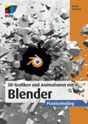 3D-Grafiken und Animationen mit Blender