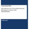 After-Sales-Services. Prozessübersicht und Mengengerüst anhand einer Musterfallstudie