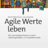 Agile Werte leben