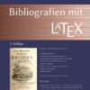 Bibliografien mit LaTeX