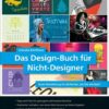 Das Design-Buch für Nicht-Designer