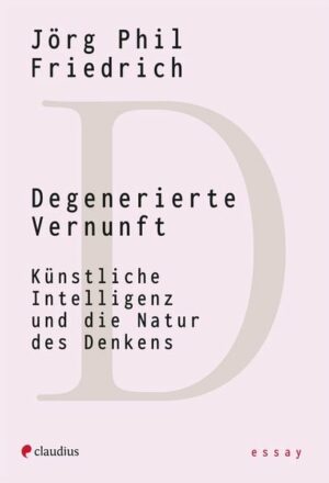 Degenerierte Vernunft