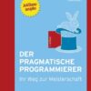 Der Pragmatische Programmierer