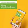 Die 101 wichtigsten Fragen - Digitalisierung
