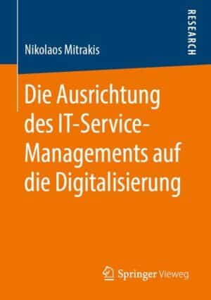 Die Ausrichtung des IT-Service-Managements auf die Digitalisierung