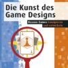 Die Kunst des Game Designs