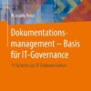 Dokumentationsmanagement - Basis für IT-Governance