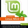 Einstieg in Linux Mint 21