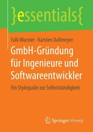 GmbH-Gründung für Ingenieure und Softwareentwickler