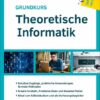 Grundkurs Theoretische Informatik