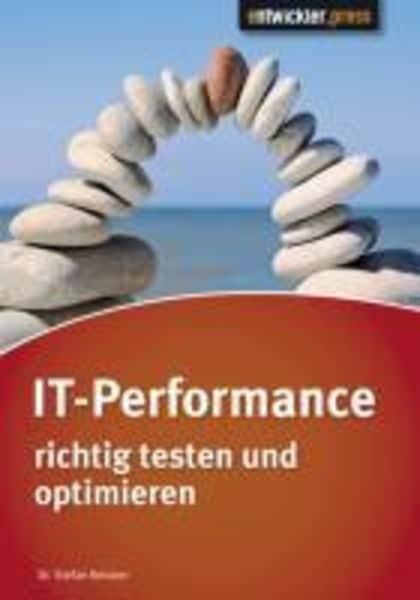 IT-Performance richtig testen und optimieren