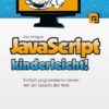 JavaScript kinderleicht!
