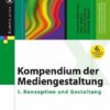 Kompendium der Mediengestaltung