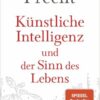 Künstliche Intelligenz und der Sinn des Lebens