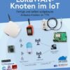 LoRaWAN-Knoten im IoT