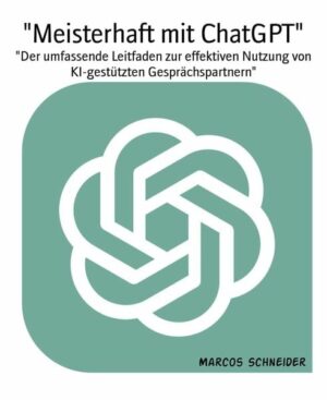 Meisterhaft mit ChatGPT'