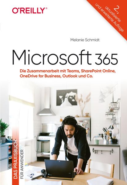 Microsoft 365 -Das Praxisbuch für Anwender