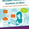 Microsoft Outlook und OneNote im Büro