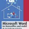 Microsoft Word im Homeoffice und mobil