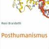 Posthumanismus