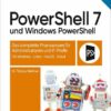 PowerShell 7 und Windows PowerShell