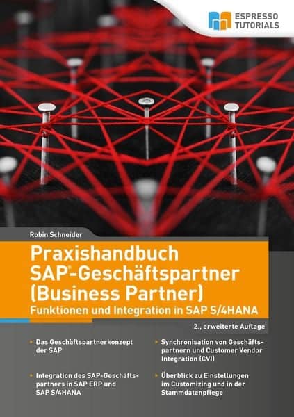 Praxishandbuch SAP-Geschäftspartner (Business Partner)-Funktionen und Integration in SAP S/4HANA-2.