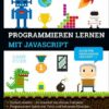 Programmieren lernen mit JavaScript