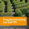Projektcontrolling mit SAP PS