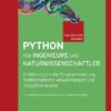 Python für Ingenieure und Naturwissenschaftler