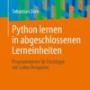 Python lernen in abgeschlossenen Lerneinheiten