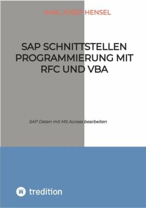 SAP Schnittstellen Programmierung mit RFC und VBA