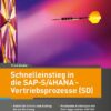 Schnelleinstieg in die SAP-S/4HANA-Vertriebsprozesse (SD)