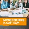 Schnelleinstieg in SAP HCM
