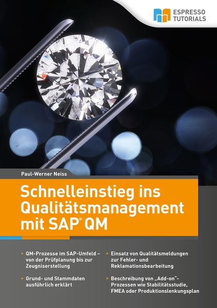 Schnelleinstieg ins Qualitätsmanagement mit SAP QM