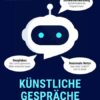 Spektrum Kompakt - Künstliche Gespräche