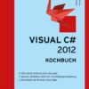 Visual C# 2012 - Kochbuch