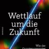 Wettlauf um die Zukunft
