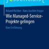 Wie Managed-Service-Projekte gelingen