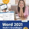 Word 2021 - Stufe 1: Grundlagen