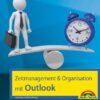 Zeitmanagement & Organisation mit Outlook - Termine